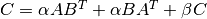 C = \alpha A B^T + \alpha B A^T + \beta C